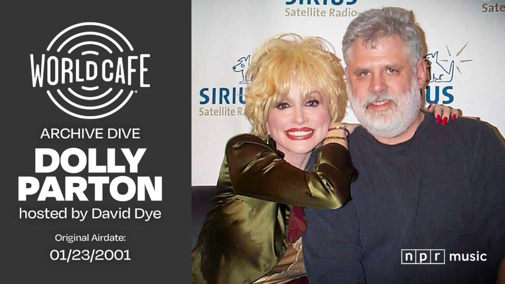 Dolly Parton on World Cafe | Archive Dive: 01/23/2001