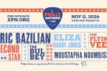 WXPN Philly Anthems LIVE
